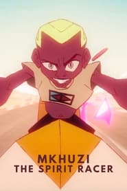 Full Cast of Mkhuzi: The Spirit Racer