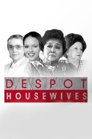 Despot Housewives