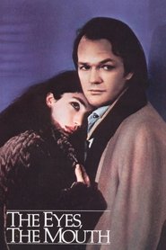 Poster The Eyes, the Mouth 1982