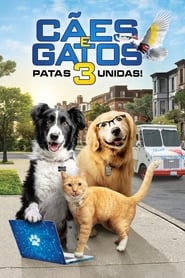 Imagem Como Cães e Gatos 3: Peludos Unidos! Dublado