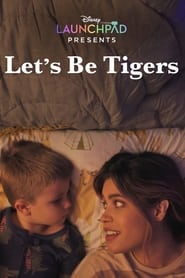Poster Let's Be Tigers 2021