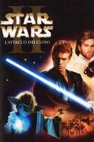 Star Wars: Episodio II – L’attacco Dei Cloni