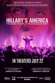 Hillary's America: The Secret History of the Democratic Party постер