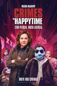 Crimes em Happytime Crimes em Happytime