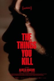 Poster The Things You Kill 
