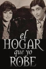 El hogar que yo rob&eacute; (1981)