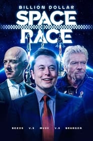 Billion Dollar Space Race: Bezos Vs Musk Vs Branson streaming