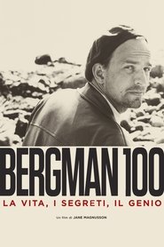 watch Bergman 100 - La vita, i segreti, il genio now