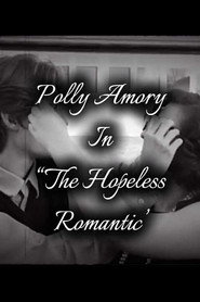Polly Amory In "The Hopeless Romantic"