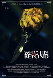 Poster What Lies Beyond... The Beginning 2014