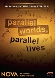 Parallel Worlds, Parallel Lives