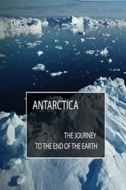 La Antártida. el viaje al fin de la tierra