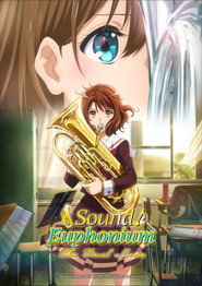 Sound! Euphonium: The Final Movie, Part 2