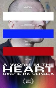 A Worm in the Heart A Worm in the Heart