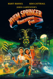 Hvem springer kineserne for? [Big Trouble in Little China]