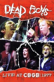 Poster Dead Boys: Live at CBGB's 1977 2004
