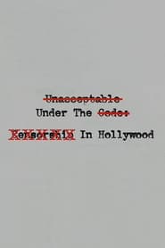 Poster Unacceptable Under The Code: Censorship In Hollywood