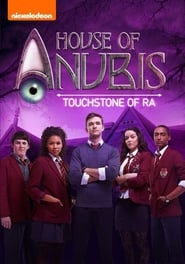 Poster House of Anubis: The Touchstone of Ra 2013