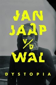 Jan Jaap van der Wal: Dystopia (2015)