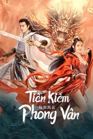 Tiên Kiếm Phong Vân – The Whirlwind of Sword and Fairy