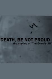 Poster Death, Be Not Proud: The Making of "The Exorcist III"