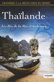 Thaïlande - Les îles de la mer d'Andaman streaming