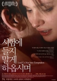 Lead Us Not Into Temptation (2011)