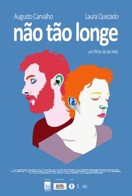 Poster Não tão Longe 2014