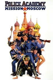 Poster for Police Academy: Mission to Moscow