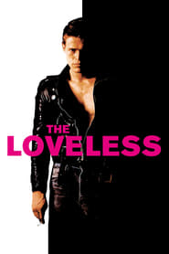 The Loveless (1981) poster