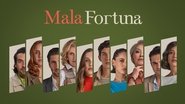 Mala Fortuna