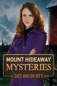 Mount Hideaway Mysteries: Exes and Oh No’s