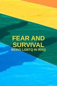 مترجم أونلاين و تحميل Fear and Survival: Being LGBTQ in Iraq 2022 مشاهدة فيلم