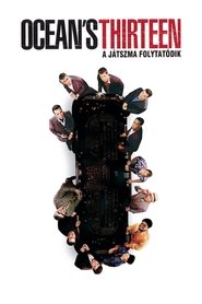 Ocean's Thirteen - A játszma folytatódik poszter
