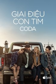 Giai Điệu Con Tim - CODA (2021)