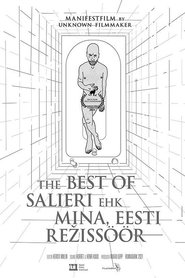 Poster The Best of Salieri ehk Mina, Eesti režissöör