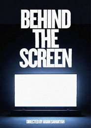 Behind the Screen