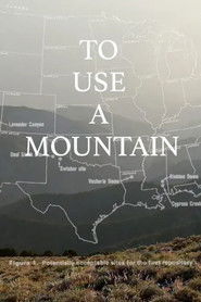 To Use A Mountain