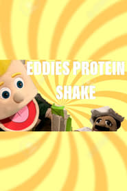 Puppet Family: Eddies Protein Shake! streaming