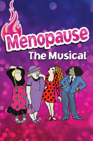 Full Cast of Menopause The Musical: Live from Texas