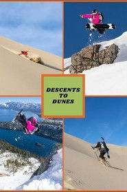 Descents to Dunes
