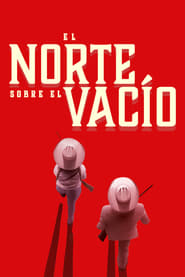 Poster El norte sobre el vacío