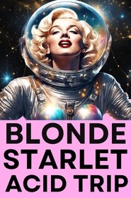 Blonde Starlet Acid Trip (1970)