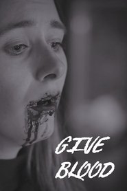 GIVE BLOOD 2025 Δωρεάν απεριόριστη πρόσβαση