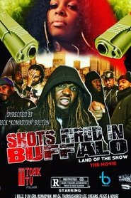 Poster Shots Fired in Buffalo: Land of the Snow 2018