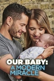 Poster Our Baby: A Modern Miracle