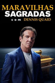 Holy Marvels with Dennis Quaid (2024)