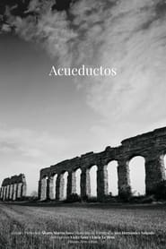 Aqueducts 2021 مشاهدة وتحميل فيلم مترجم بجودة عالية