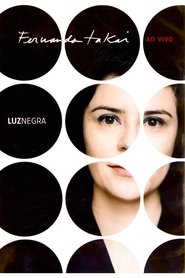 Luz Negra - Fernanda Takai Ao Vivo