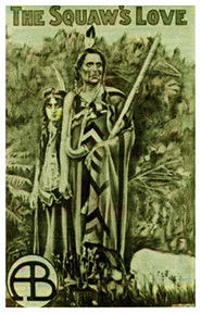 Poster The Squaw's Love 1911